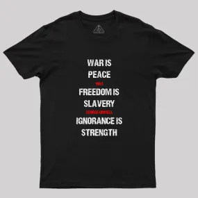 1984 George Orwell War Is Peace Quote T-Shirt