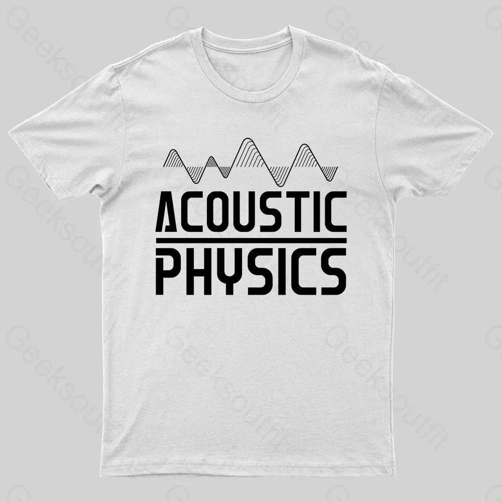 Acoustic Physics Nerd T-Shirt