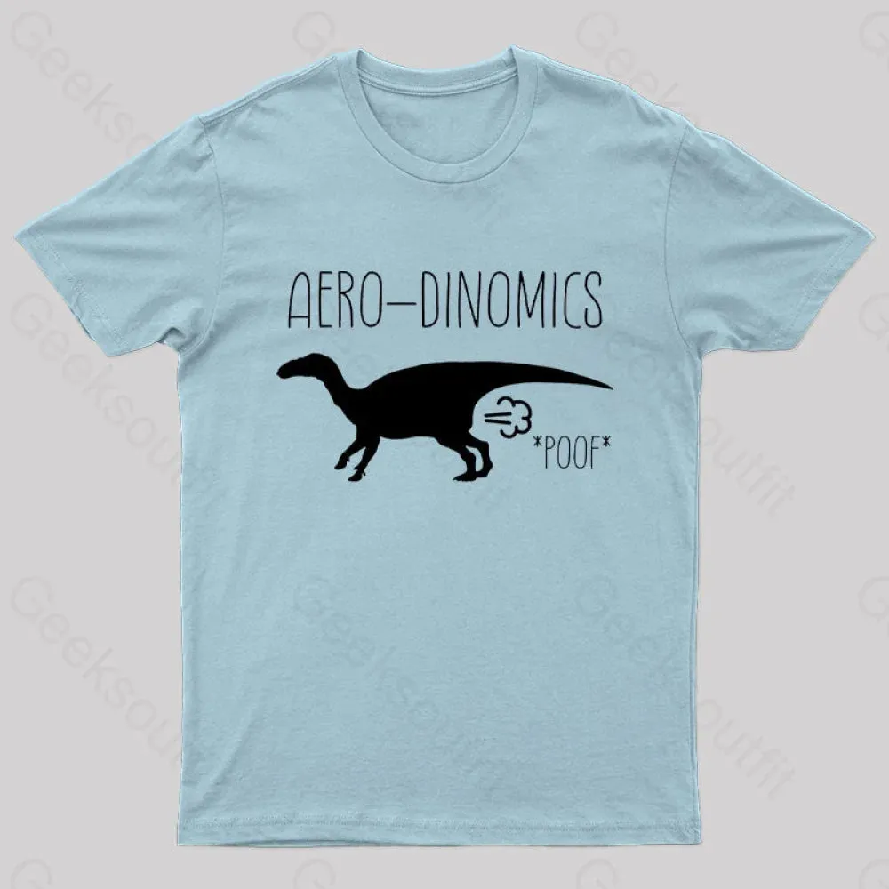 Aero-Dinomics Geek T-Shirt