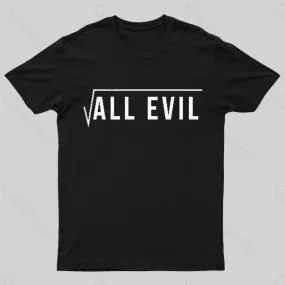 All Evil Nerd T-Shirt