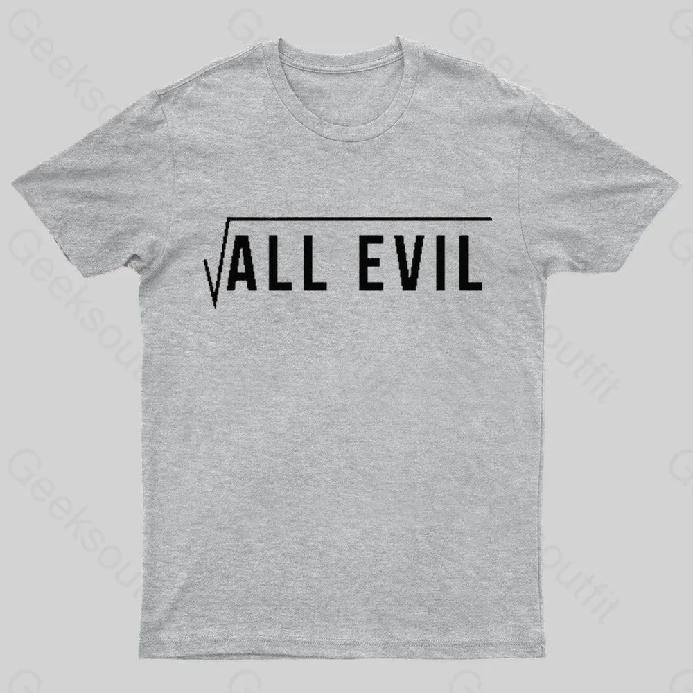 All Evil Nerd T-Shirt