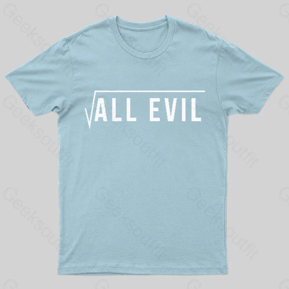 All Evil Nerd T-Shirt