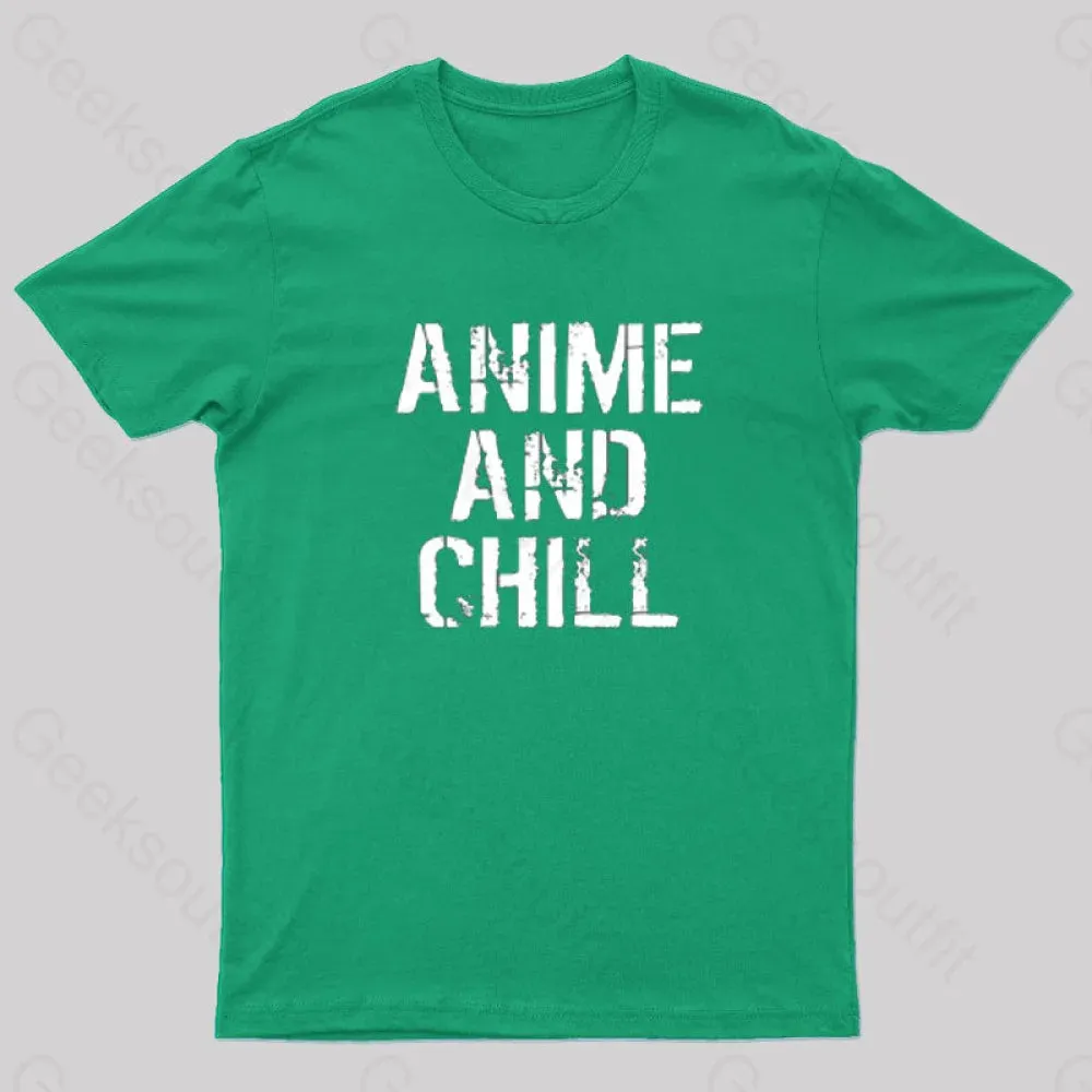 Anime And Chill Humorous Fun T-Shirt