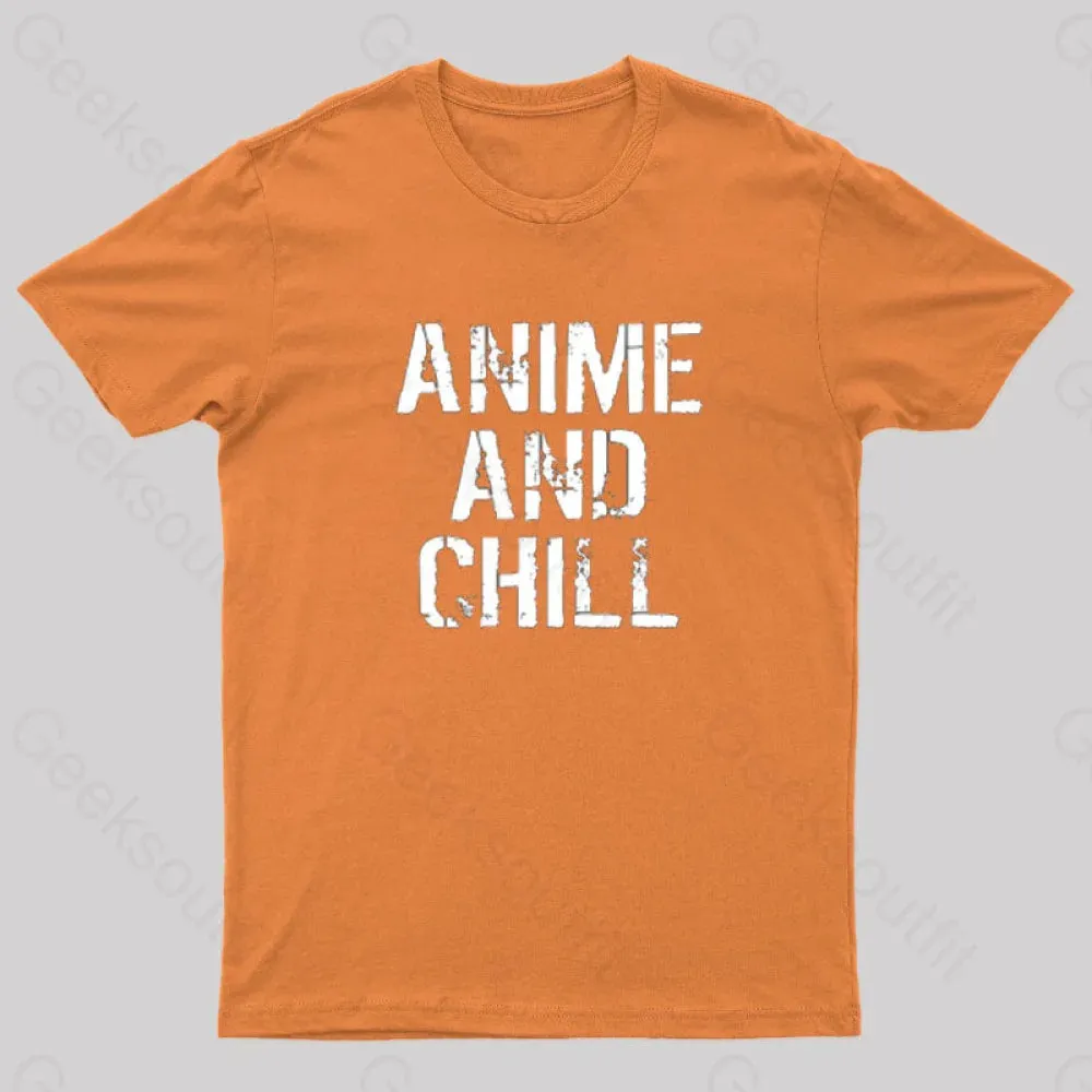 Anime And Chill Humorous Fun T-Shirt