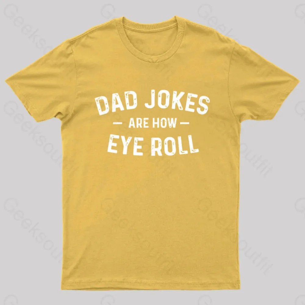 Attitude Towards Dad Jokes Geek T-Shirt