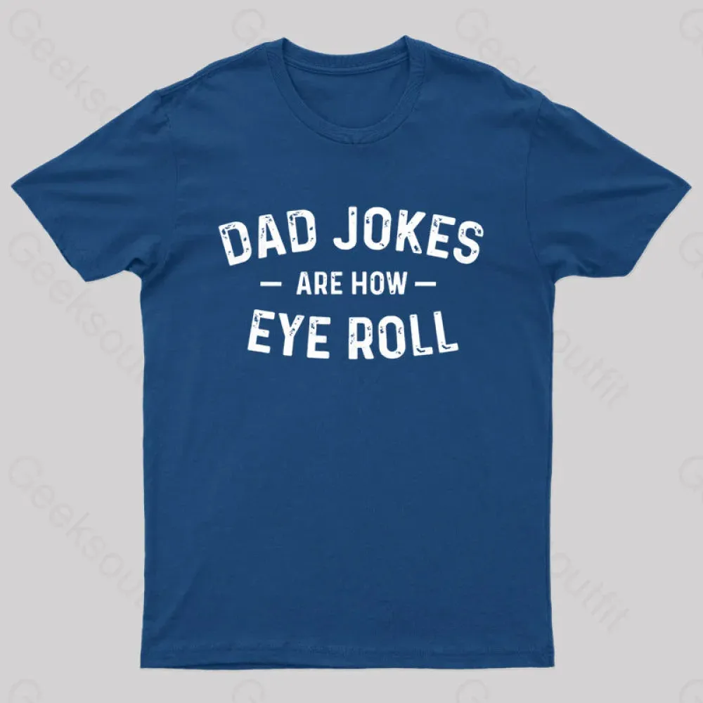 Attitude Towards Dad Jokes Geek T-Shirt