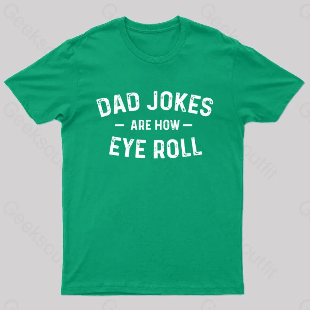 Attitude Towards Dad Jokes Geek T-Shirt