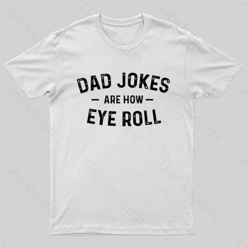 Attitude Towards Dad Jokes Geek T-Shirt