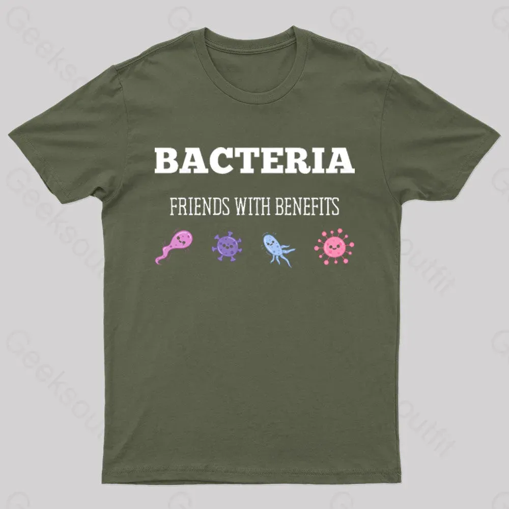 Bacteria Friends With Benefits Geek T-Shirt