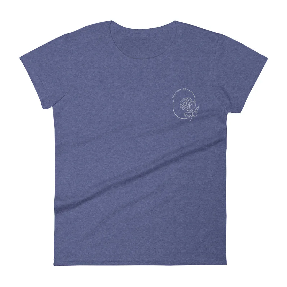 "Live the little way" - Women's short sleeve t-shirt